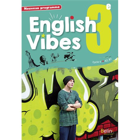 English Vibes, manuel d'anglais LV1 3e livre de l'élève