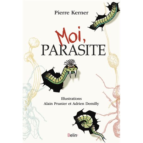 Moi, parasite