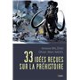 33 idées reçues sur la préhistoire