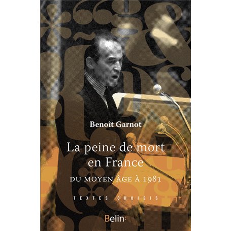 La peine de mort en France, du Moyen-Âge à 1981