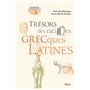 Trésors des racines grecques  et latines