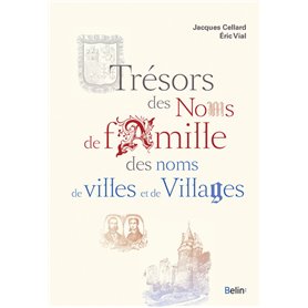 Trésors des noms de famille, des noms de villes et de villages