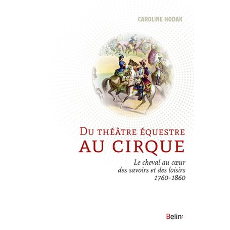 Du théâtre équestre au cirque