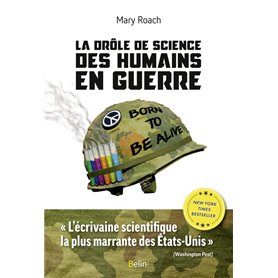 La drôle de science des humains en guerre