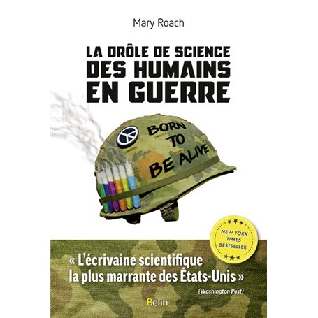 La drôle de science des humains en guerre