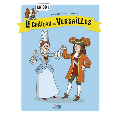 Le Château de Versailles en BD !