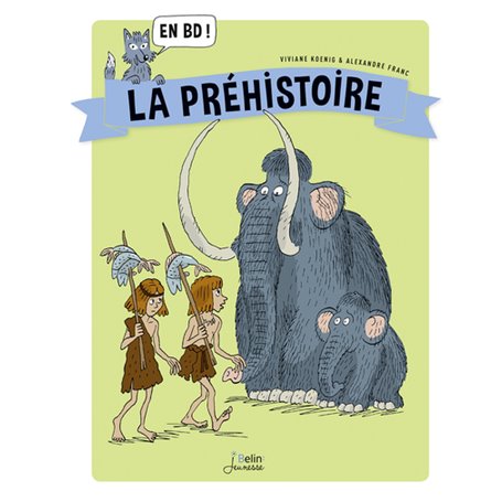 La Préhistoire en BD !