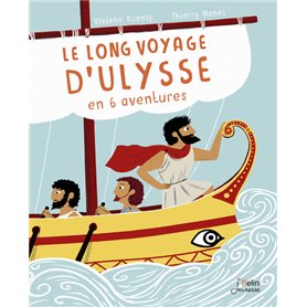 Le long voyage d'Ulysse en 6 aventures