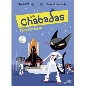 Mission Lune - Série "Les Chabadas" T. 17