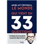 Le monde qui vient en 33 questions