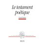 Le testament poétique