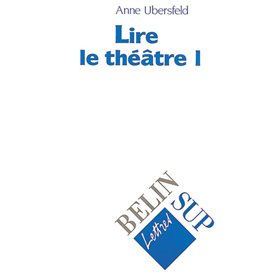 Lire le théâtre I