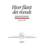 Hiver filant des noeuds