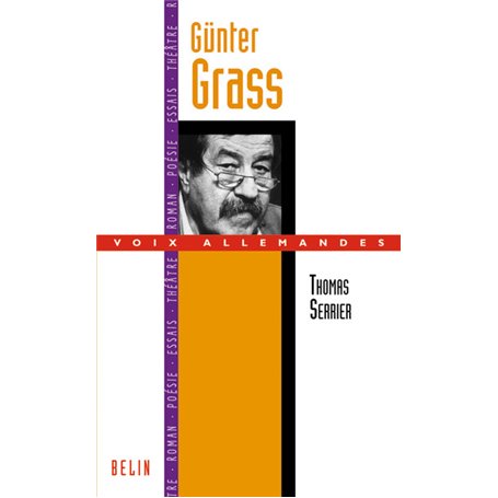 Günter Grass. Tambour battant contre l'oubli