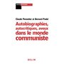 Autobiographies, autocritiques, aveux dans le monde communiste