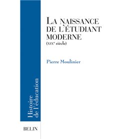 La naissance de l'étudiant moderne