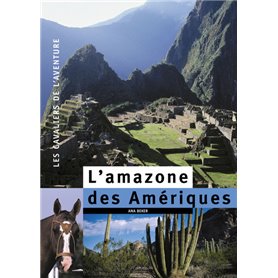 L'amazone des Amériques