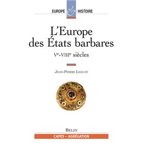 L'Europe des États barbares Tome 1