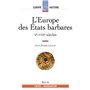 L'Europe des États barbares Tome 1