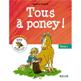 Tous à  poney ! (Tome 1)