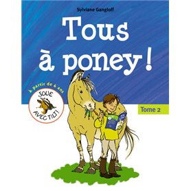 Tous à  poney ! (Tome 2)