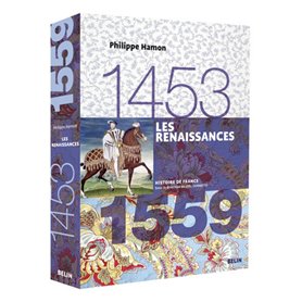 Les Renaissances (1453-1559)