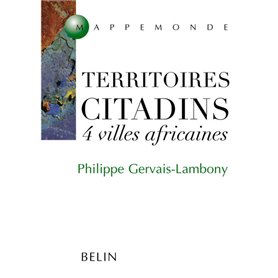 Territoires citadins : 4 villes africaines