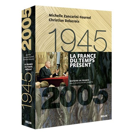 La France du temps présent (1945-2005)