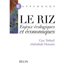 Le riz. Enjeux écologiques et économiques