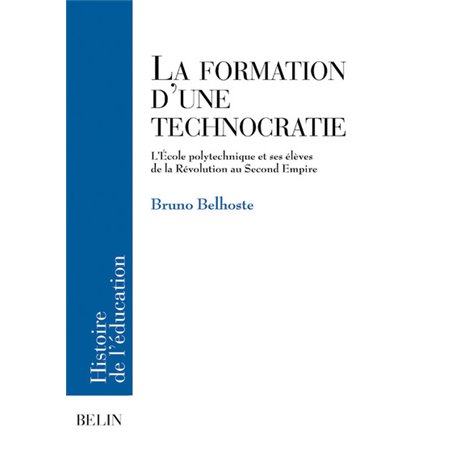 La formation d'une technocratie