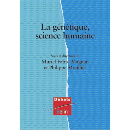 La génétique, science humaine