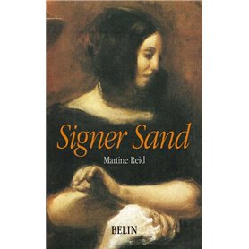 Signer Sand, l'oeuvre et le nom
