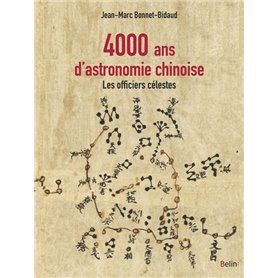 4000 ans d'astronomie chinoise