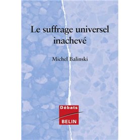 Le suffrage universel inachevé