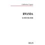 Rwanda : Le réel et les récits