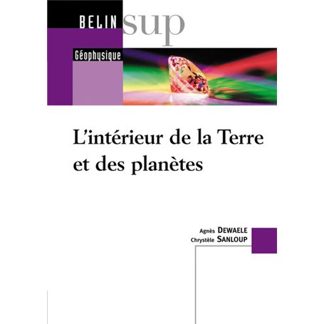 L'intérieur de la Terre et des planètes