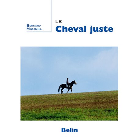 Le cheval juste