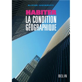 Habiter la condition géographique