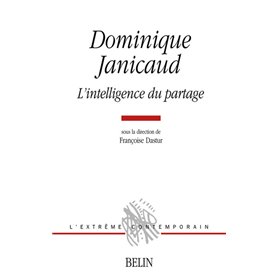 Dominique Janicaud, L'intelligence du partage