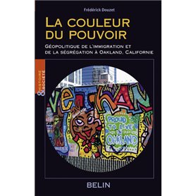 La couleur du pouvoir : discriminations et violence en Californie