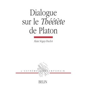 Dialogue sur le Théétète de Platon