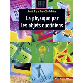 La physique par les objets quotidiens