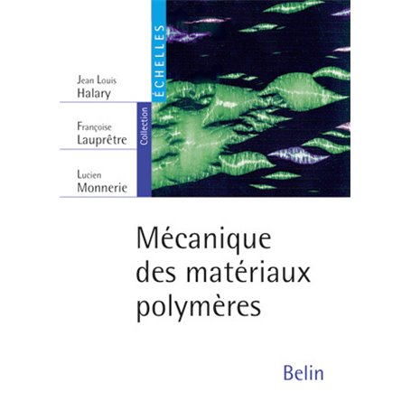 Mécanique des matériaux polymères