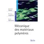 Mécanique des matériaux polymères