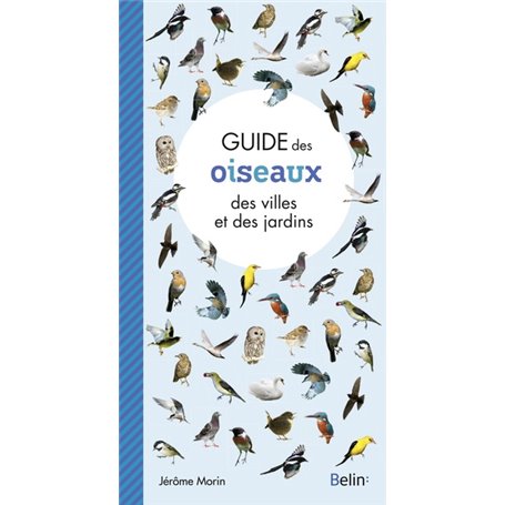 Guide des oiseaux des villes et des jardins