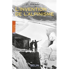 L'invention de l'alpinisme