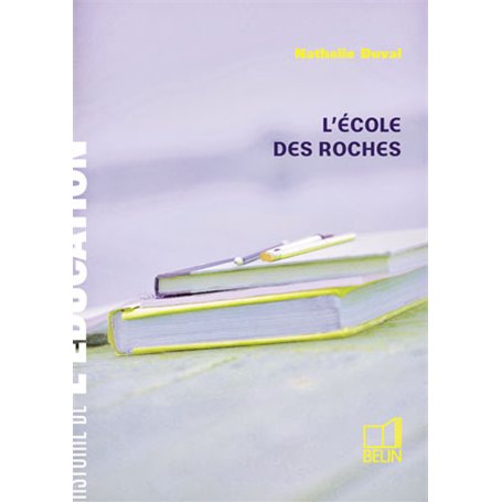 L'école des Roches