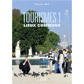 Tourismes 1, lieux communs