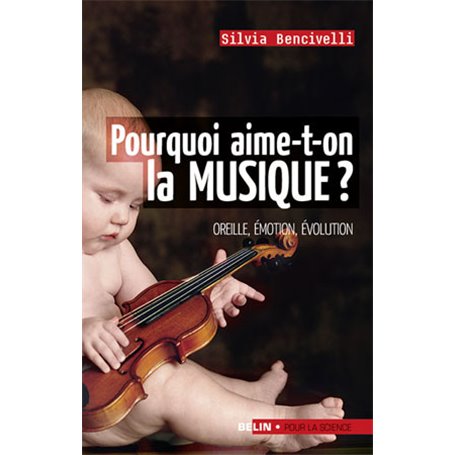 Pourquoi aime-t-on la musique?