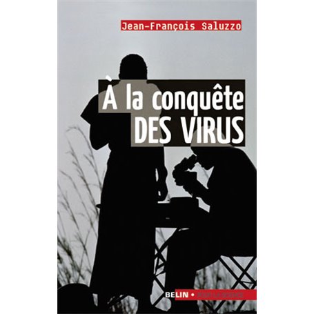 À la conquête des virus